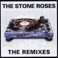 The Stone Roses : The Remixes